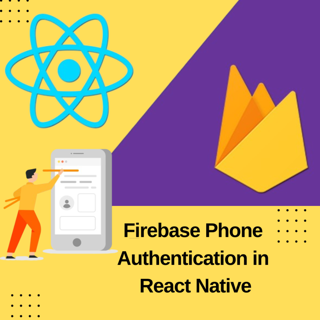 Firebase Phone Authentication in React Native